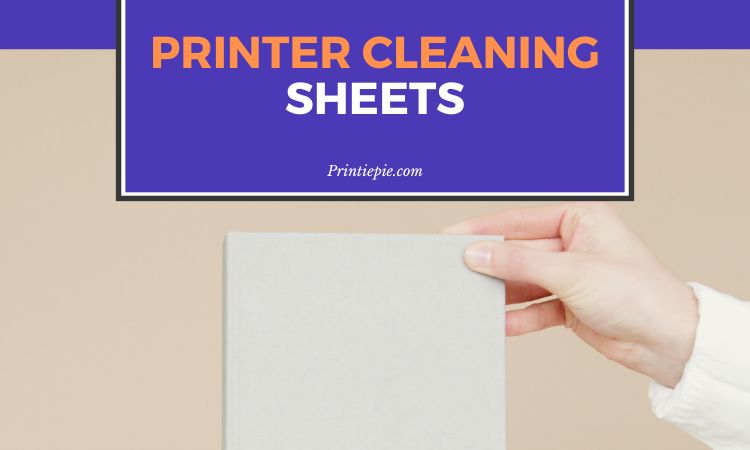 Printer Cleaning Sheets